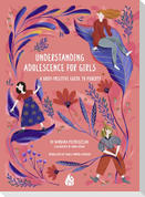 Understanding Adolescence for Girls