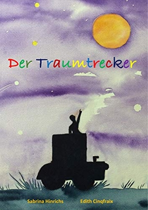 Hinrichs, Sabrina. Der Traumtrecker. Books on Demand, 2020.