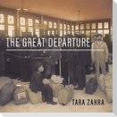 The Great Departure Lib/E: Mass Migration from Eastern Europe and the Making of the Free World