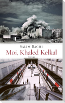 Moi Khaled Kelkal