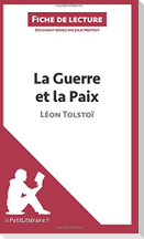 La Guerre et la Paix de Léon Tolstoï (Fiche de lecture)