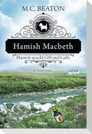 Hamish Macbeth spuckt Gift und Galle