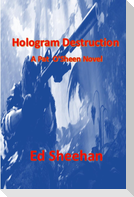 Hologram Destruction