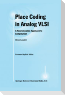 Place Coding in Analog VLSI