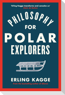 Philosophy for Polar Explorers