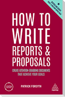 How to Write Reports and Proposals