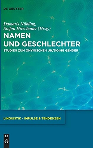 Hirschauer, Stefan / Damaris Nübling (Hrsg.). Namen und Geschlechter - Studien zum onymischen Un/doing Gender. De Gruyter, 2018.