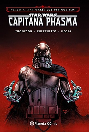 Thompson, Kelly. Star Wars Capitana Phasma HC. Planeta DeAgostini Cómics, 2017.