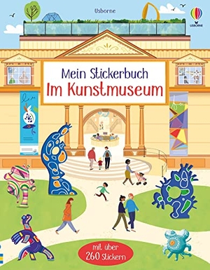 Wheatley, Abigail. Mein Stickerbuch: Im Kunstmuseum - mit über 260 Stickern. Usborne Verlag, 2022.