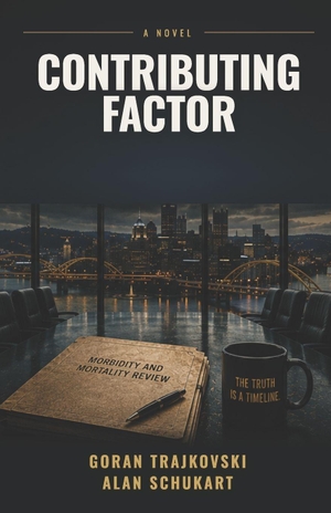 Schukart, Alan / Goran Trajkovski. Contributing Factor. Amazon Digital Services LLC - Kdp, 2026.