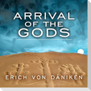 Arrival of the Gods: Revealing the Alien Landing Sites of Nazca