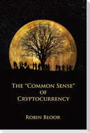 The "Common Sense" of Cryptocurrency