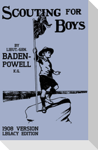 Scouting For Boys 1908 Version (Legacy Edition)