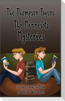The Thompson Twins Minnesota Mysteries