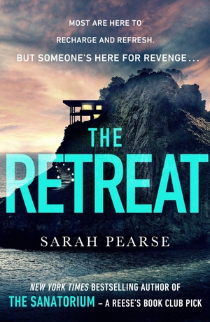 Pearse, Sarah. The Retreat. Transworld Publ. Ltd UK, 2022.
