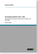 Die deutsche Ostfront 1914 - 1918