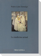 La medicina actual