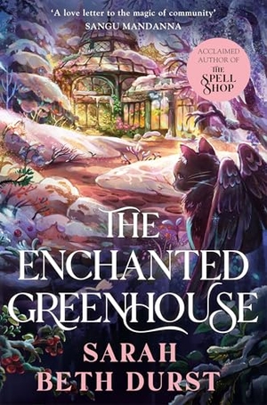 Durst, Sarah Beth. The Enchanted Greenhouse. Pan Macmillan, 2026.
