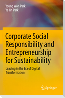 Corporate Social Responsibility and Entrepreneurship for Sustainability