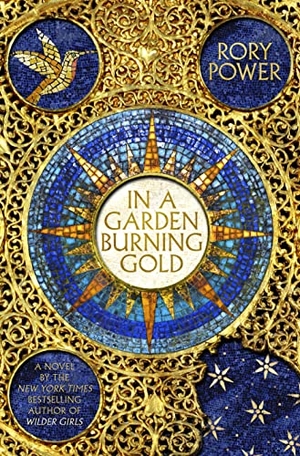 Power, Rory. In A Garden Burning Gold. Titan Books Ltd, 2022.