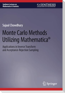 Monte Carlo Methods Utilizing Mathematica®