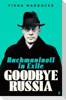 Goodbye Russia