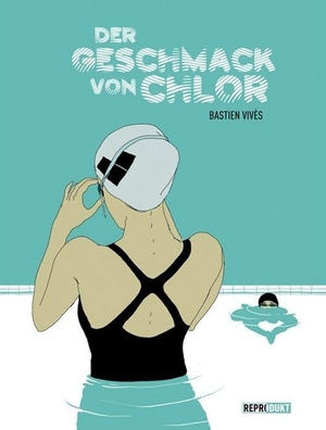 Vivès, Bastien. Der Geschmack von Chlor. Reprodukt, 2010.