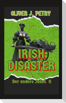 Irish Disaster