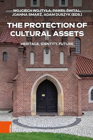 Wojty¿a, Wojciech / Pawe¿ ¿Wital et al (Hrsg.). The Protection of Cultural Assets - Heritage, Identity, Future. Böhlau-Verlag GmbH, 2026.