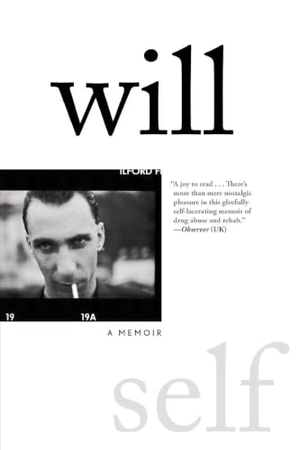 Self, Will. Will - A Memoir. Grove Atlantic, Inc., 2021.
