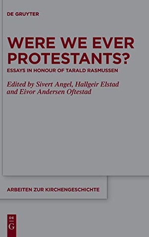 Angel, Sivert / Eivor Andersen Oftestad et al (Hrsg.). Were We Ever Protestants? - Essays in Honour of Tarald Rasmussen. De Gruyter, 2019.