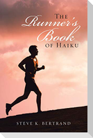 The Runner'S Book of Haiku