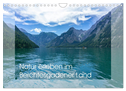 Natur erleben im Berchtesgadener Land (Wandkalender 2024 DIN A4 quer), CALVENDO Monatskalender