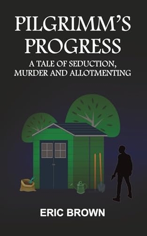 Brown, Eric. Pilgrimm's Progress. Fisher King Publishing, 2023.