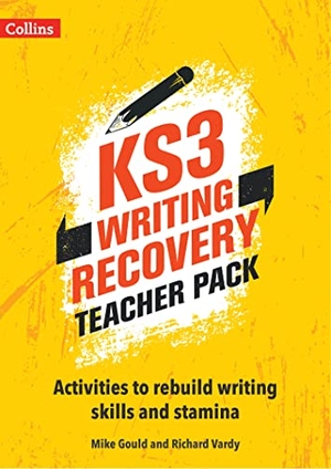 Gould, Mike. KS3 Writing Recovery Teacher Pack - Activities to Rebuild Writing Skills and Stamina. HarperCollins Publishers, 2022.