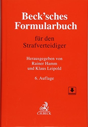 Hamm, Rainer / Klaus Leipold (Hrsg.). Beck'sches Formularbuch für den Strafverteidiger. C.H. Beck, 2018.