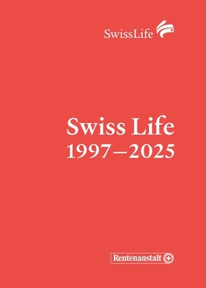 Swiss Life Holding AG (Hrsg.). Swiss Life 1997-2025. Scheidegger & Spiess, 2026.