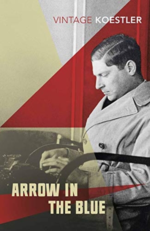 Koestler, Arthur. Arrow in the Blue. Vintage Publishing, 2019.
