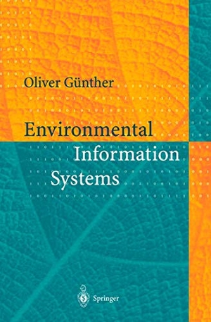 Günther, Oliver. Environmental Information Systems. Springer Berlin Heidelberg, 1998.