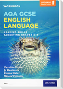 AQA GCSE English Language: Reading Skills Workbook - Targeting Grades 6-9