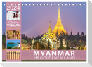 MYANMAR - Im goldenen Land (Tischkalender 2024 DIN A5 quer), CALVENDO Monatskalender