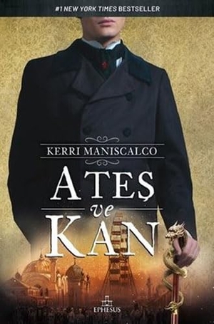 Maniscalco, Kerri. Ates ve Kan. Ephesus Yayinlari, 2021.