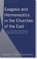 Exegesis and Hermeneutics in the Churches of the East