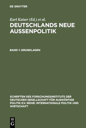 Kaiser, Karl / Hanns W. Maull (Hrsg.). Grundlagen. De Gruyter Oldenbourg, 1997.