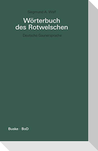 Wörterbuch des Rotwelschen / Wörterbuch des Rotwelschen