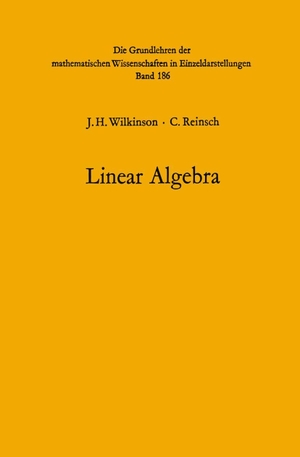Wilkinson, John H. / C. Reinsch. Handbook for Automatic Computation - Volume II: Linear Algebra. Springer Berlin Heidelberg, 2014.