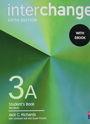 Richards, Jack C. Interchange Level 3a Student's Book with eBook. Cambridge University Press, 2022.