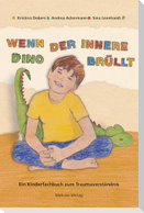 Wenn der innere Dino brüllt