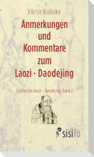 Anmerkungen und Kommentare zum Laozi - Daodejing