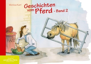 Karl, Monica. Geschichten vom Pferd - Band 2. Hassa & Karl GbR, 2018.
